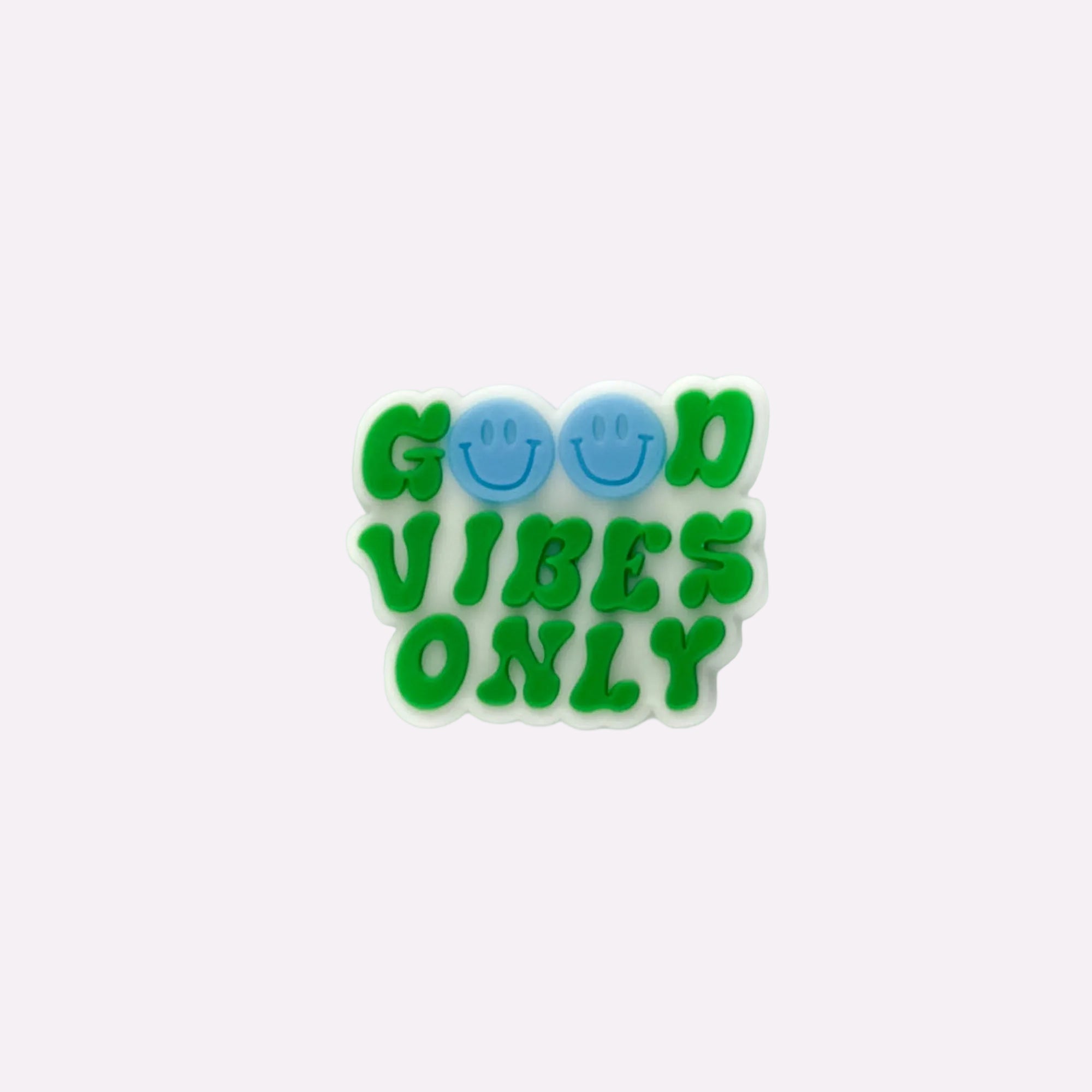 Good Vibes Only Charm