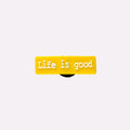 Life Is Good Yellow Bar Charm