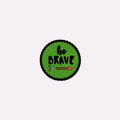 Be Brave Charm