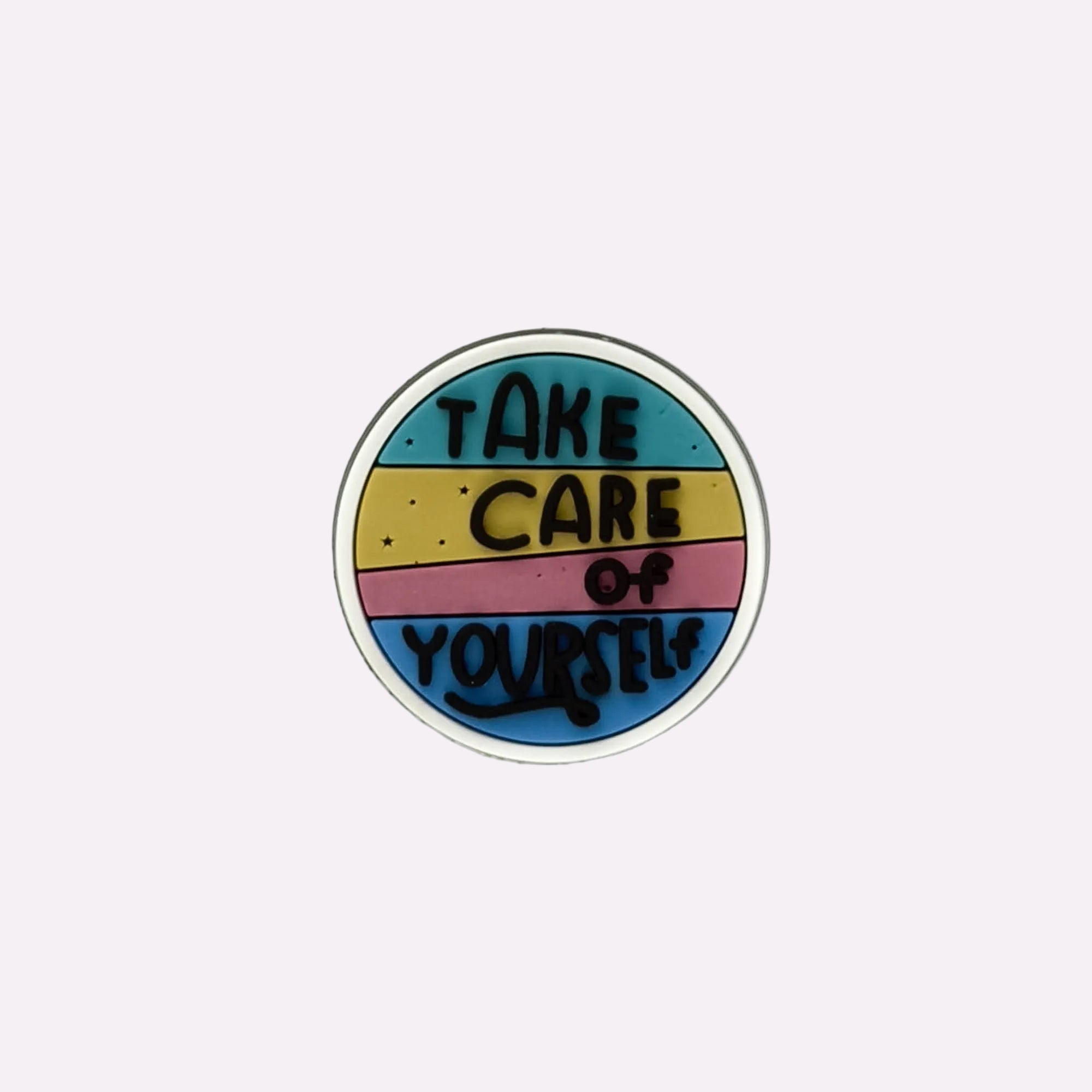 Take Care of Yourself Charm