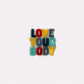 Love Your Body