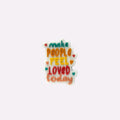 Make People Feel Loved Today Charm