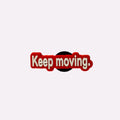 Keep Moving Charm