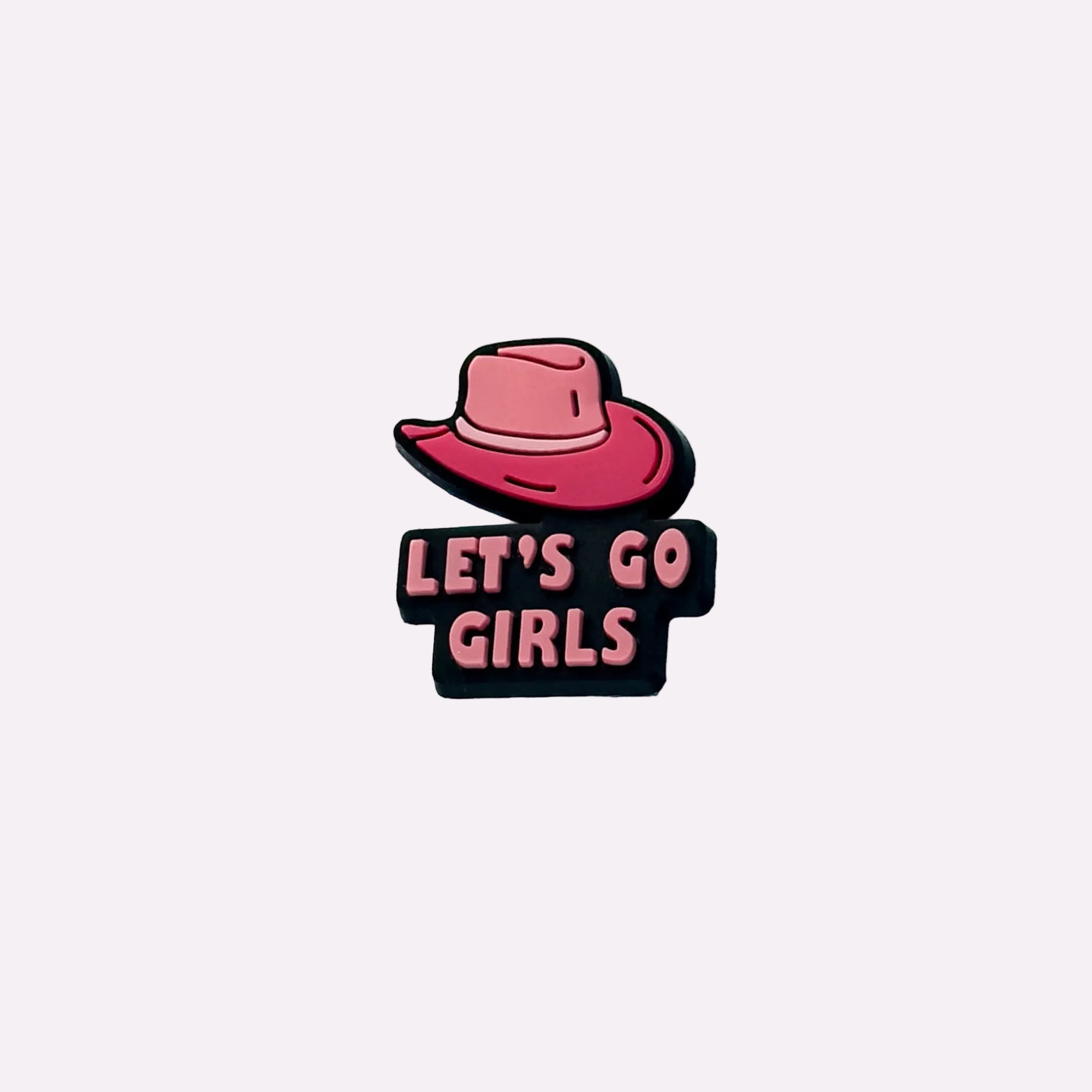 Let’s Go Girls Charm