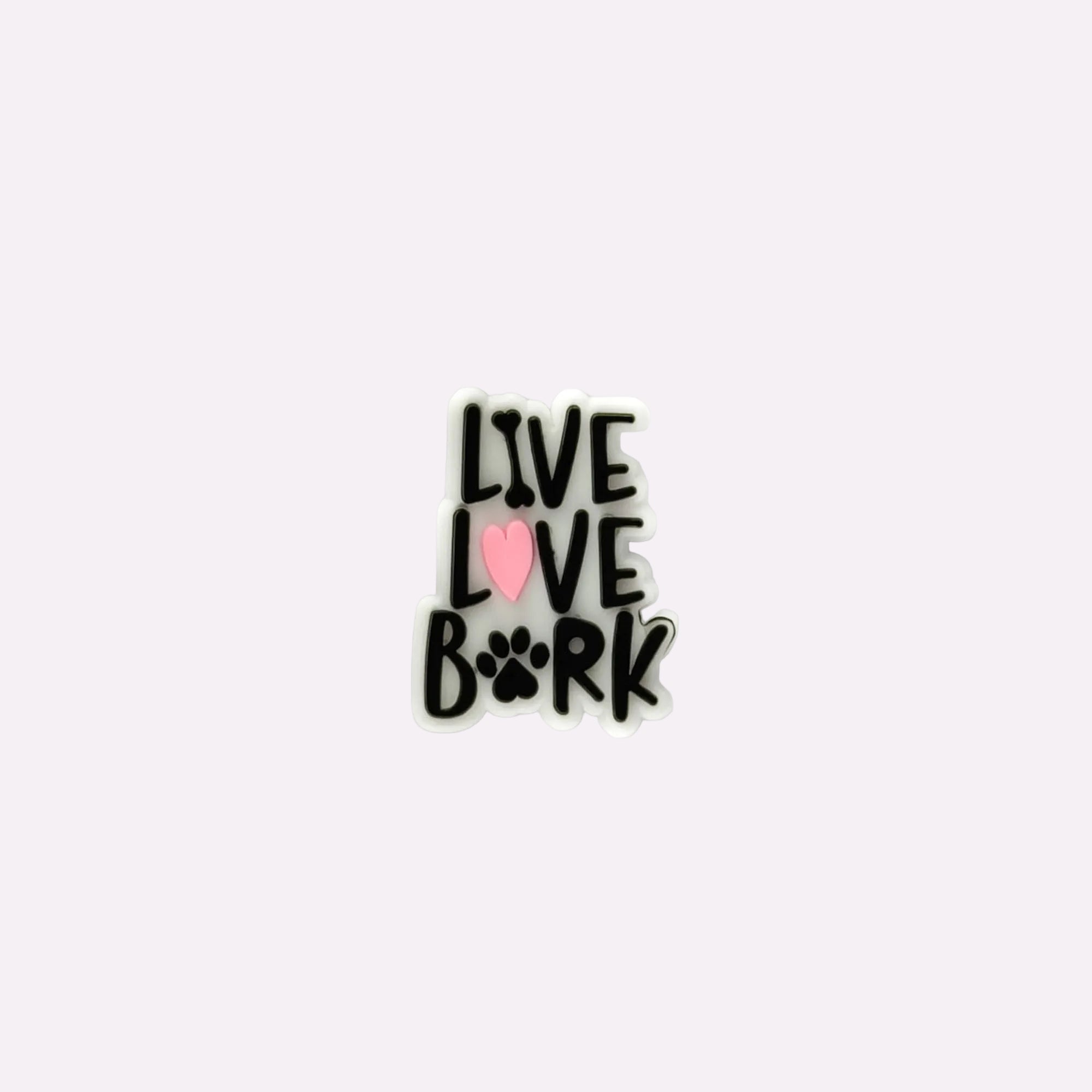 Live Love Bork Charm